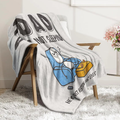 Father’s Day Funny Dad Blanket – “Dad Is Not Sleeping, Just Resting His Eyes” Ultra Soft Flannel Throw, Best Gift for Dad & Husband-ZP
